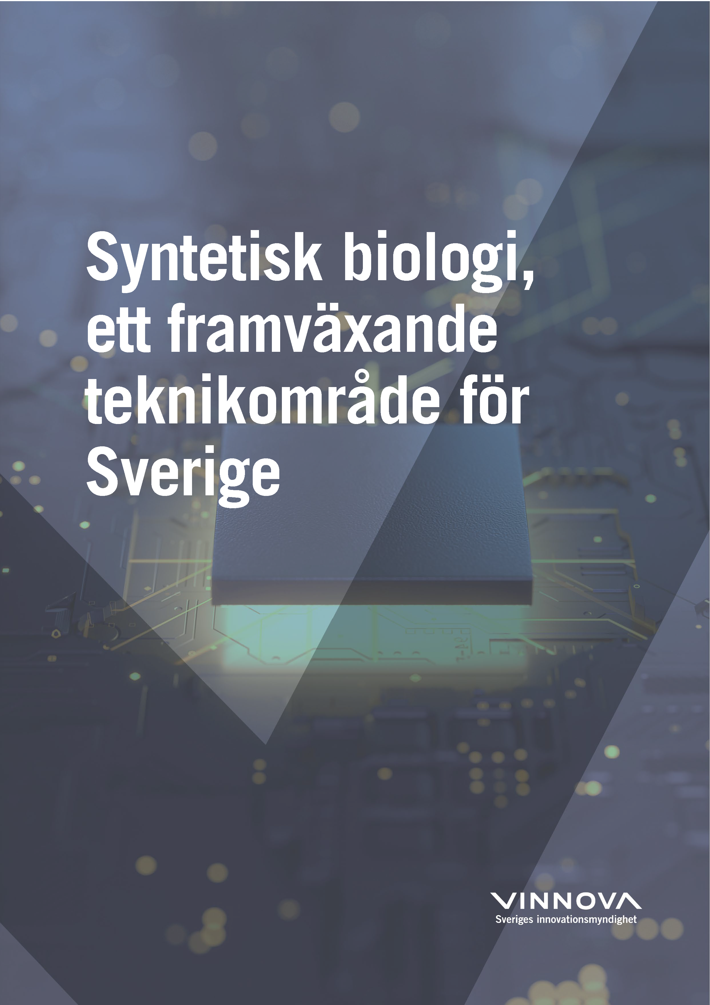 Book cover Synthetic biology, an emerging technology area for Sweden